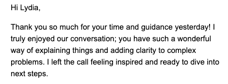 Testimonial from a mentoring client raving about Lydia